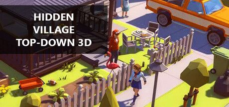 隐藏村庄 自上而下 3D HIDDEN VILLAGE TOP-DOWN 3D BUILD.11590552 解压即撸【164M】【网盘下载链接】