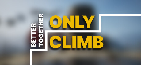 ONLY CLIMB: BETTER TOGETHER V1.0.3.1 HF1 官方中文【网盘下载链接】