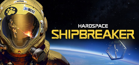 迷走深空：碎舰师 HARDSPACE： SHIPBREAKER BUILD.10407420 最新中文学习版【网盘下载链接】