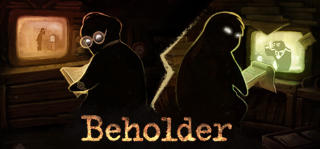 旁观者 BEHOLDER V1.6.0.12741 官方中文【网盘下载链接】