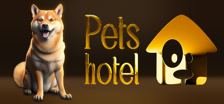 宠物旅馆 PETS.HOTEL V1.0.5 官方中文【网盘下载链接】