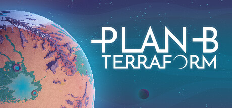 B计划：启程拓殖 PLAN B: TERRAFORM BUILD.11387171 官方中文【292M】【网盘下载链接】